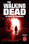 couverture The Walking Dead, tome 2 : La Route de Woodbury
