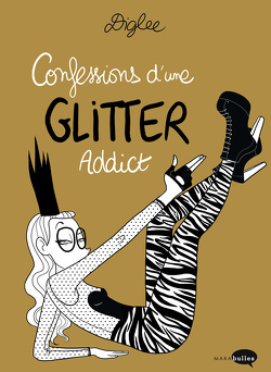 Couverture de Confessions d'une Glitter-Addict