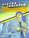 Agatha Christie, tome 4 : Le Crime de L'Orient-Express
