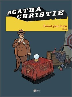 Couverture de Agatha Christie, tome 21 : Poirot joue le jeu