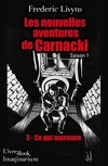 Les Nouvelles Aventures de Carnacki - Saison 1, Épisode 3 : Ce qui murmure