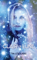 Trilogie de la Lune, tome 1 : Clair de Lune