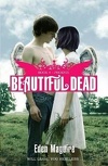 Beautiful Dead, Tome 4 : Phoenix