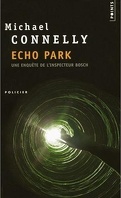 Harry Bosch, Tome 12 : Echo Park