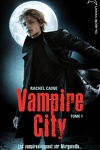 couverture Vampire City, Tome 1 : Bienvenue en enfer