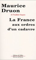 La France aux ordres d'un cadavre