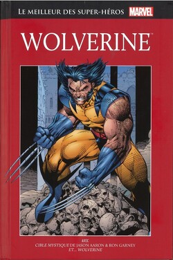 Couverture de Marvel Comics : Le Meilleur des super-héros, Tome 3 : Wolverine