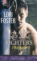 Les SBC Fighters, Tome 1: Ravages