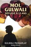couverture Moi,Gulwali Réfugié à 12 ans