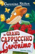 Geronimo Stilton, tome 5 : Un grand cappuccino pour Geronimo