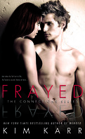 Connections Tome 4 : Frayed
