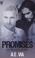 Bounty Hunters, Tome 2 : Promises Part II 