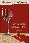 Adrien Blum et Jean-Pierre Schweitzer, Tome 1 : Fais ta prière Shimon Lévy
