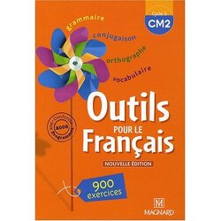 Couverture de Outils pour le français cycle 3 CM2 : 600 exercices