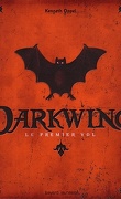 Silverwing, Tome 0.5 : Darkwing