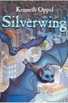 couverture Silverwing, Tome 1 : Les ailes de la nuit