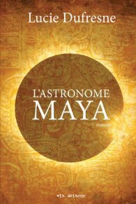 Couverture de L'Astronome Maya