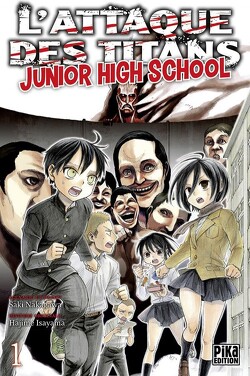 Couverture de L'Attaque des Titans - Junior High-School, tome 1