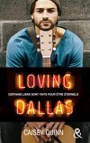 Neon Dreams, Tome 2 : Loving Dallas