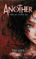 Another, Tome 1 : Celle qui n'existait pas
