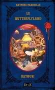 Le Butterflyland : Retour