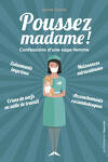 couverture Poussez, Madame !: Confessions d'une sage-femme