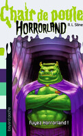 Chair de Poule, Horrorland, Tome 11 : Fuyez Horrorland!