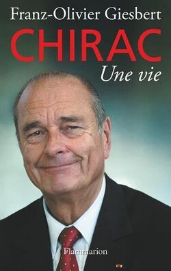 Couverture de Chirac, Une vie