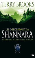 L'héritage de Shannara, Tome 1 : Les descendants de Shannara