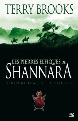Couverture de Shannara, Tome 2 : Les Pierres elfiques de Shannara