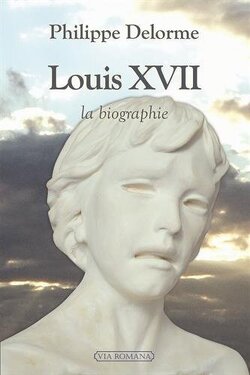 Couverture de Louis XVII, la biographie