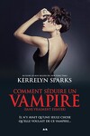 couverture Histoires de vampires, Tome 15 : Comment séduire un vampire (sans vraiment essayer)