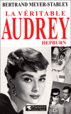 La Véritable Audrey Hepburn