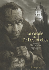 Couverture de La cavale du docteur Destouches (d'après l'oeuvre de Louis-Ferdinand Céline