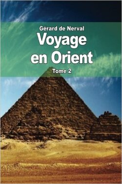 Couverture de Voyage en Orient : Tome 2