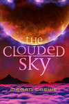 Earth & Sky, tome 2: The Clouded Sky
