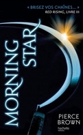 Red Rising, Tome 3: Morning Star