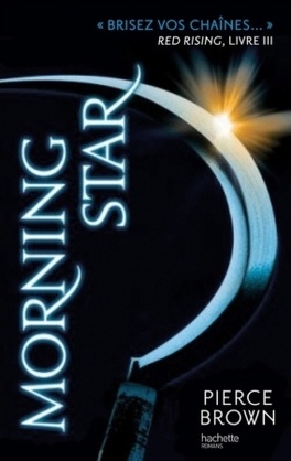 Couverture du livre Red Rising, Tome 3: Morning Star