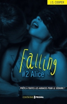 Couverture du livre Falling, Tome 2 : Alice