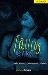 Falling, Tome 2 : Alice