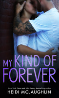 Beaumont, Tome 5 : My Kind of Forever