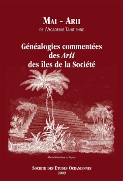 Couverture de Généalogies commentées des Arii des îles de la Société