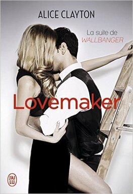 Couverture du livre : Cocktail, Tome 2 : Lovemaker