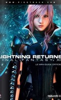 Final Fantasy XIII : Lightning returns - Guide complet officiel