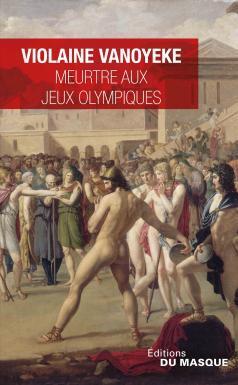 Couverture de Les Enquêtes d’Alexandros l’égyptien, Tome 4 : Meurtre aux jeux olympiques