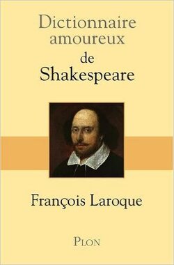 Couverture de Dictionnaire amoureux de Shakespeare