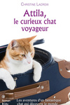 couverture Attila, le curieux chat voyageur