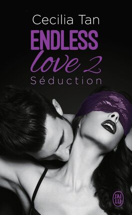 Couverture du livre Endless Love, Tome 2 : Endless Seduction