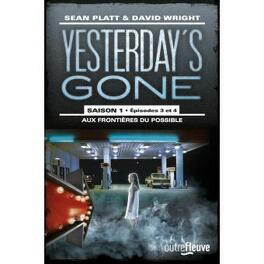 Couverture du livre Yesterday's Gone, Saison 1 - Épisodes 3 et 4
