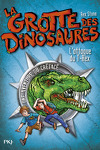 couverture La grotte des dinosaures, Tome 1 : L'attaque du T-Rex